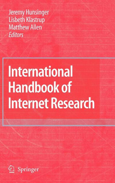 International Handbook of Internet Research