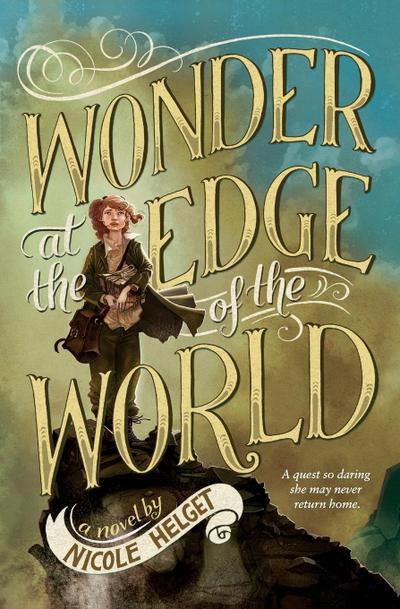 Wonder at the Edge of the World