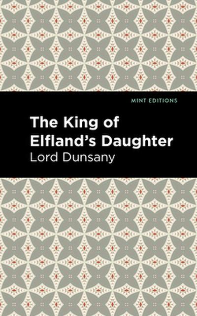 The King of Elfland’s Daughter