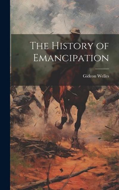 The History of Emancipation