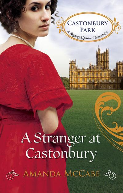 A Stranger at Castonbury (Castonbury Park, Book 8)