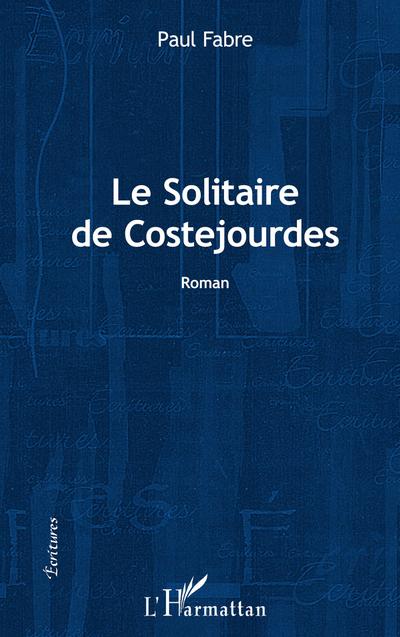 Le solitaire de Costejourdes