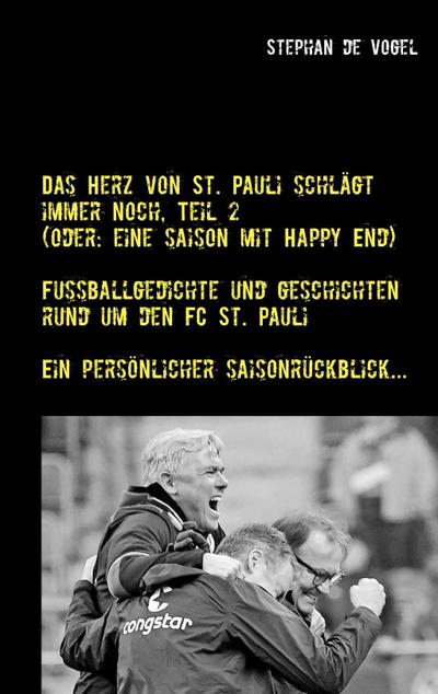 Das Herz von St. Pauli schlägt immer noch, Teil 2