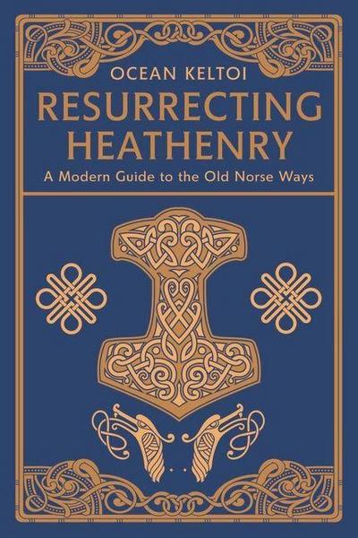 Resurrecting Heathenry