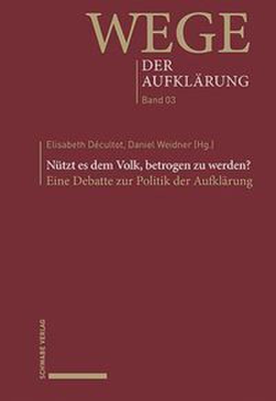 Nützt es dem Volk, betrogen zu werden?