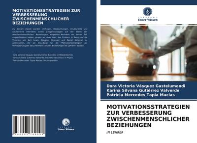 MOTIVATIONSSTRATEGIEN ZUR VERBESSERUNG ZWISCHENMENSCHLICHER BEZIEHUNGEN