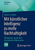 Mit Künstlicher Intelligenz zu mehr Nachhaltigkeit