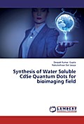 Synthesis of Water Soluble CdSe Quantum Dots for b
