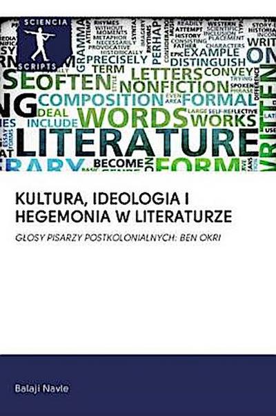 KULTURA, IDEOLOGIA I HEGEMONIA W LITERATURZE