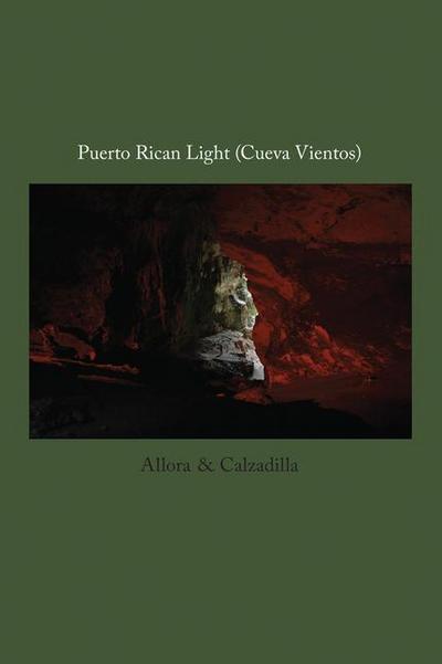 Allora & Calzadilla: Puerto Rican Light