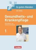 In guten Händen - Gesundheits- und Krankenpflege/Gesundheits- und Kinderkrankenpflege