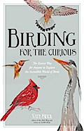 Birding for the Curious