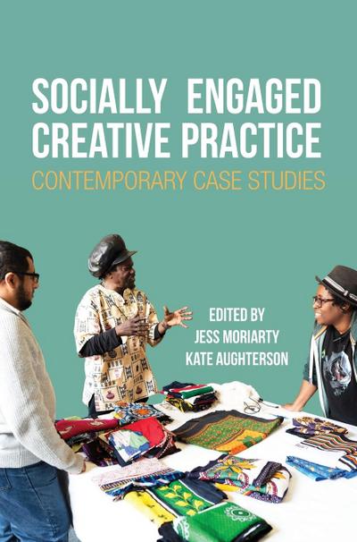 Socially Engaged Creative Practice