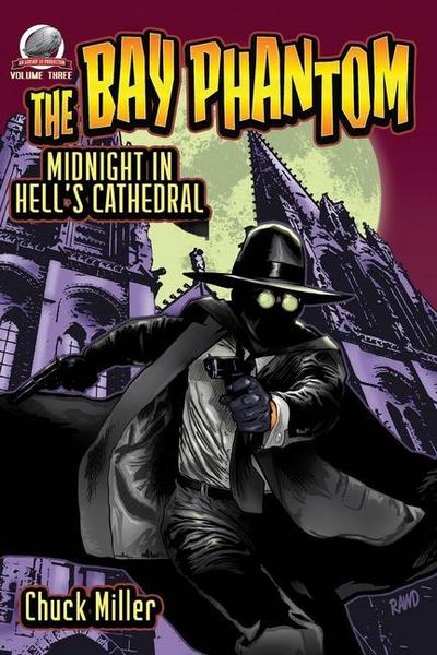 The Bay Phantom-Midnight in Hell’s Cathedral