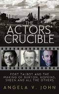 The Actor’s Crucible