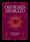 Our Hearts Entangled