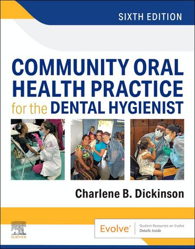 Community Oral Health Practice for the Dental Hygienist