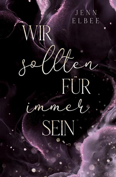 Wir sollten für immer sein