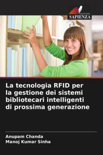 La tecnologia RFID per la gestione dei sistemi bibliotecari intelligenti di prossima generazione