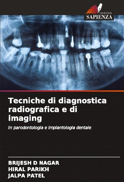 Tecniche di diagnostica radiografica e di imaging