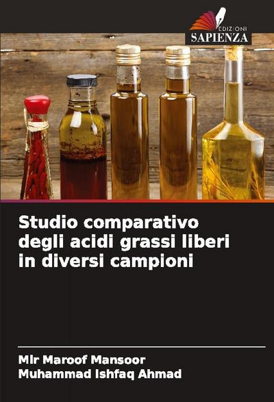 Studio comparativo degli acidi grassi liberi in diversi campioni