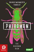 Pheromon 1: Pheromon