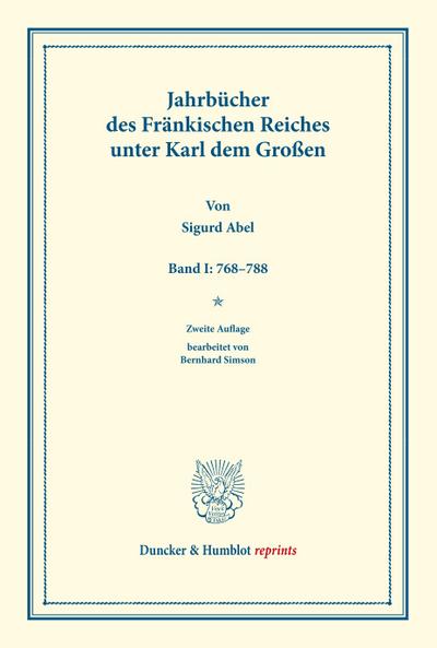Jahrbücher des Fränkischen Reiches unter Karl dem Großen.