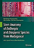 Stem Anatomy of Dalbergia and Diospyros Species from Madagascar