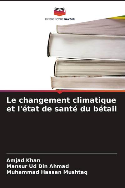 Le changement climatique et l’état de santé du bétail