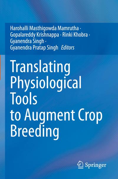 Translating Physiological Tools to Augment Crop Breeding