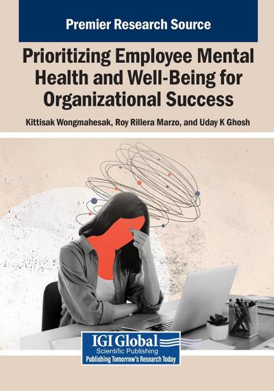 Prioritizing Employee Mental Health and Well-Being for Organizational Success