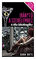 Iránytu a szerelemhez és titkos lakáséttermekhez