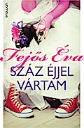 Száz éjjel vártam