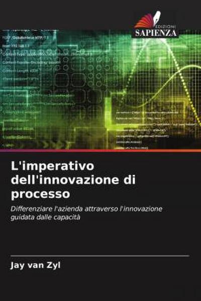 L’imperativo dell’innovazione di processo
