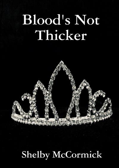 Blood’s Not Thicker