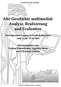 Alte Geschichte multimedial: Analyse, Realisierung und Evaluation