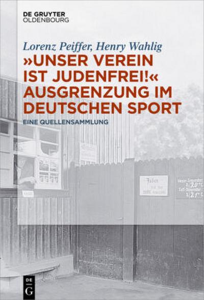 "Unser Verein ist judenfrei!" Ausgrenzung im deutschen Sport
