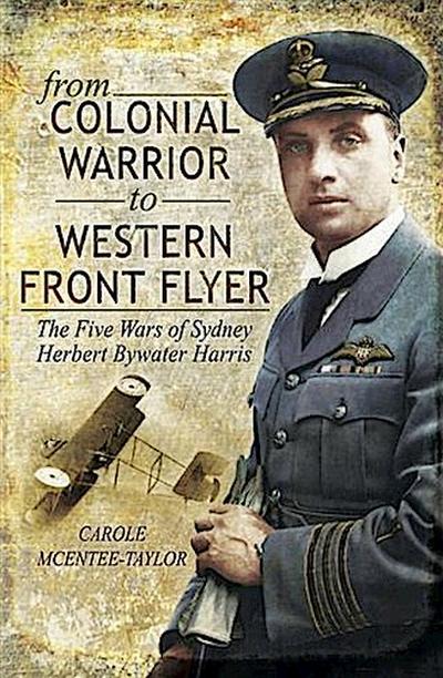 From Colonial Warrior to Western Front Flyer