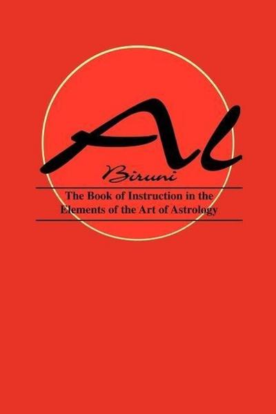 Book of Instructions in the Elements of the Art of Astrology