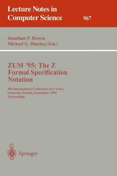 ZUM ’95: The Z Formal Specification Notation