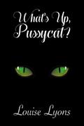 What’s Up, Pussycat?