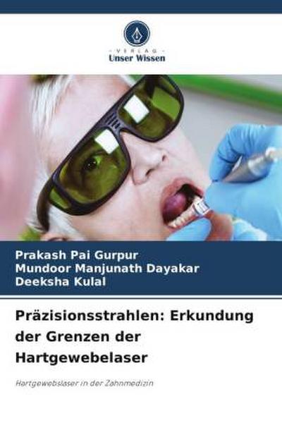 Präzisionsstrahlen: Erkundung der Grenzen der Hartgewebelaser