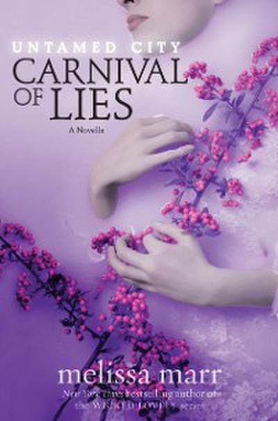 Untamed City: Carnival of Lies