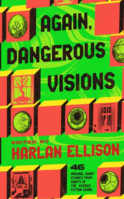 Again, Dangerous Visions