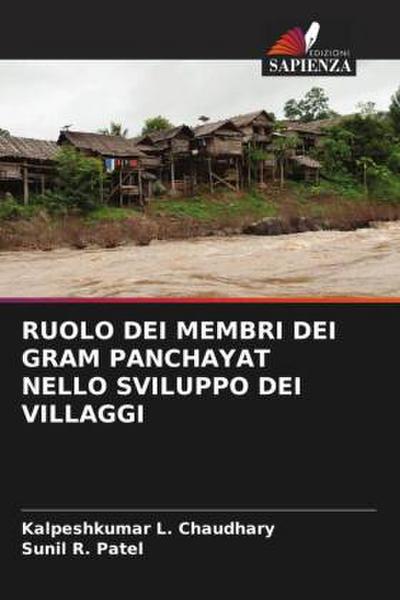 RUOLO DEI MEMBRI DEI GRAM PANCHAYAT NELLO SVILUPPO DEI VILLAGGI