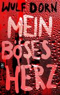 Mein böses Herz