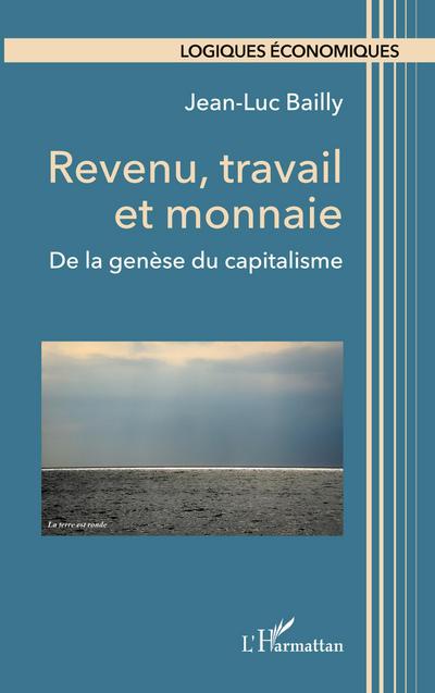 Revenu, travail et monnaie