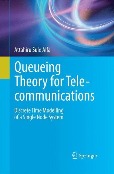 Queueing Theory for Telecommunications