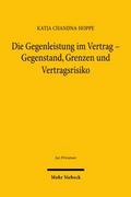 Die Gegenleistung im Vertrag - Gegenstand, Grenzen