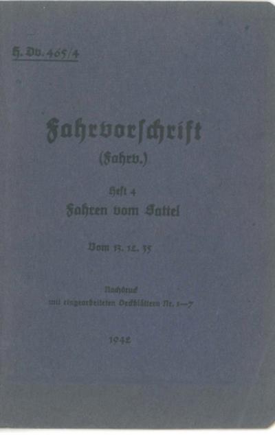 H.Dv. 465/4 Fahrvorschrift - Heft 4 - Fahren vom Sattel